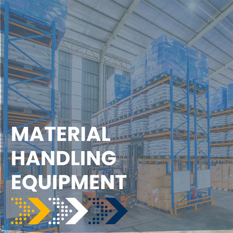 Material Handling Equipements